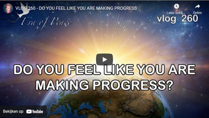 VLOG 260 – DO YOU FEEL LIKE YOU ARE MAKING PROGRESS – Innovatief Nederland